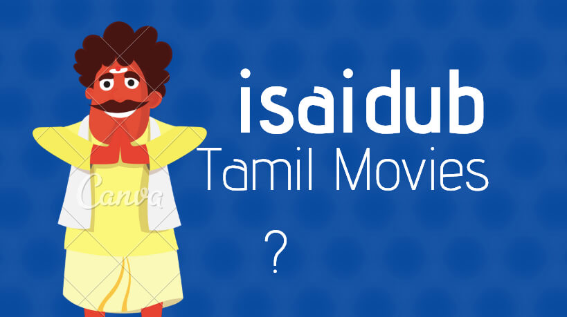 Isaidub » 2021 Download Hollywood Dubbed Tamil Movies [FULL HD