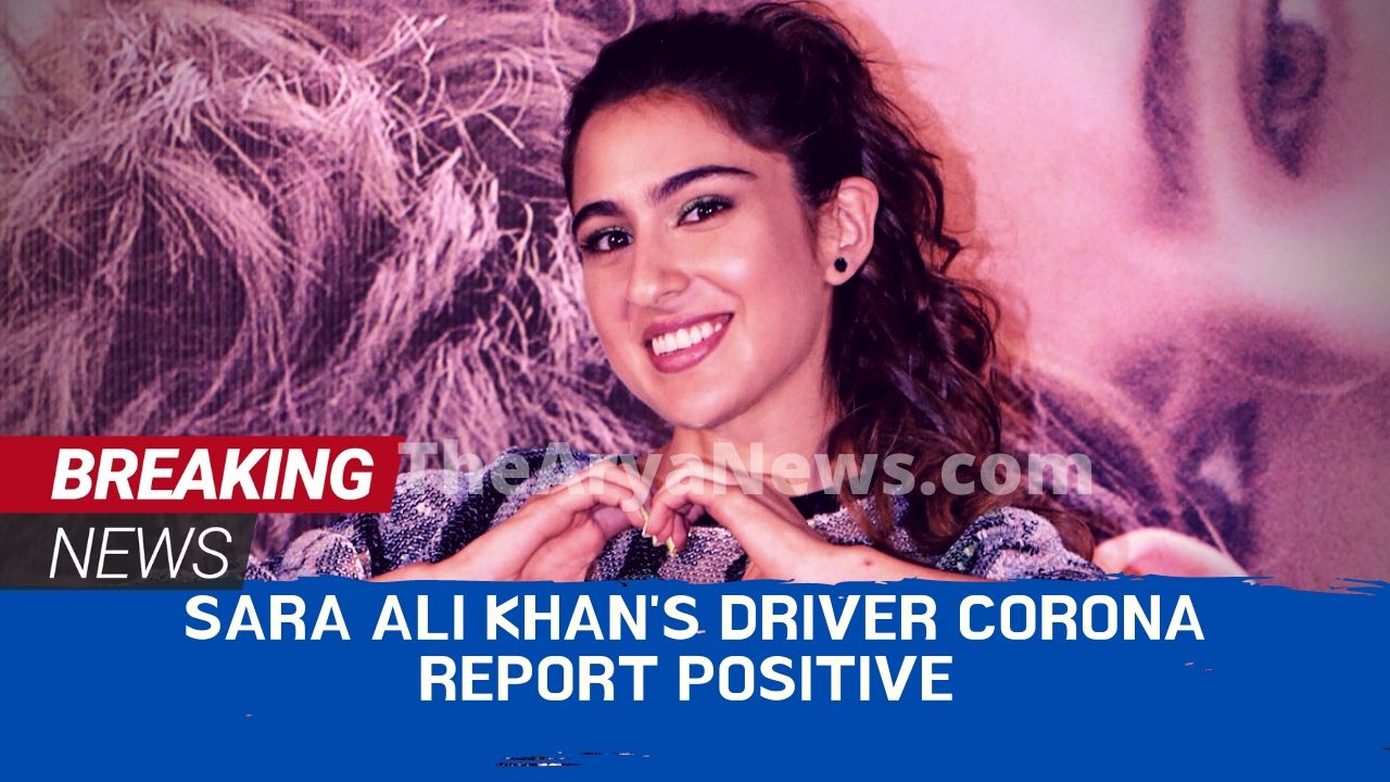 Sara Ali Khan's driver gets corona, reports of other family members also surfaced