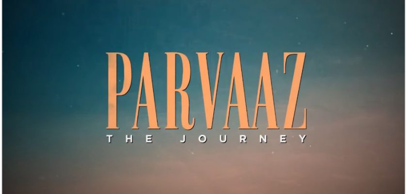 Parvaaz - The Journey (2022) » Download Full Leaked 1080p HD Movie on FilmyZilla, Isaidub, KLwap, Movies4me